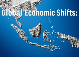 Global Economic Shifts: Indonesia’s Rise in Investment Opportunities Global Economic Shifts: Indonesia's Rise in Investment Opportunities