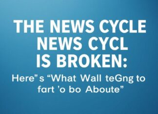 The News Cycle is Broken: Here’s What We’re Gonna Do About It The News Cycle is Broken: Here's What We're Going to Do About It